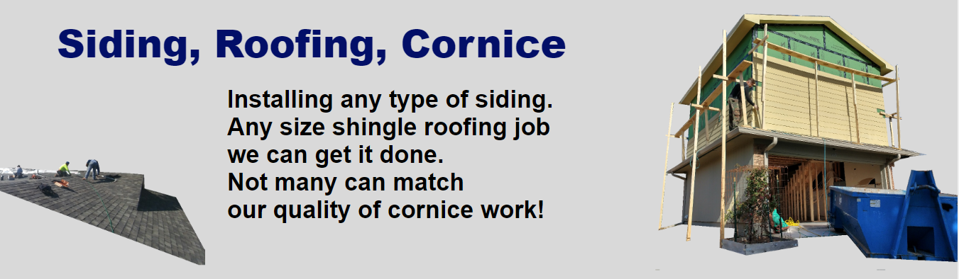 Siding, Roofing, Cornice. Installing any type of siding. Any size shingle roofing job we can get it done. Not many can match our quality of cornice work! Image Description: The text is in the middle. On the left is an image of the side of a gable roof with Oscar's worker installing new shingles and on the right is a picture of a 2 story garage that Oscar is in the process of installing cement siding on the outside walls. 